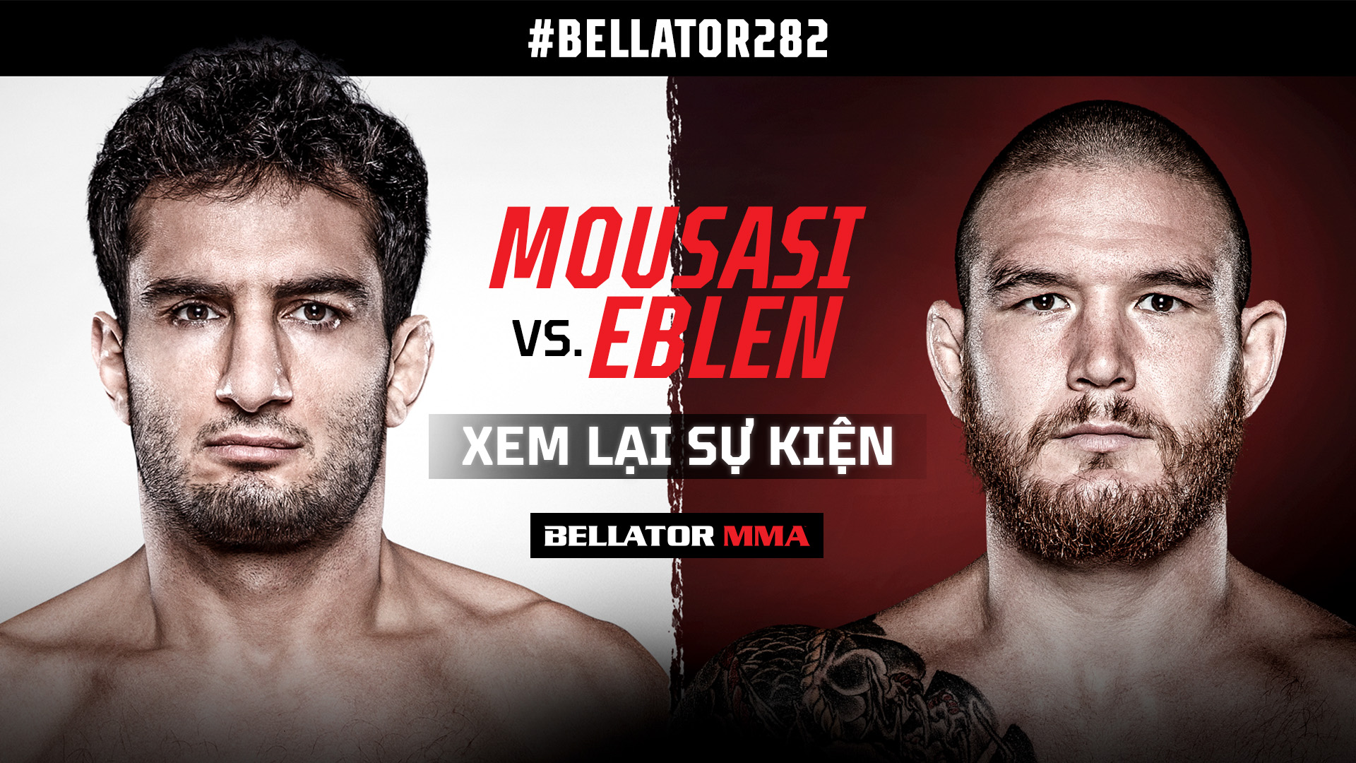 Bellator 282 Mousasi Eblen Xem lại sự kiện