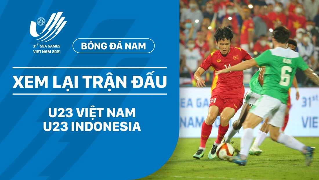 U23 Việt Nam - U23 Indonesia | Xem lại trận đấu