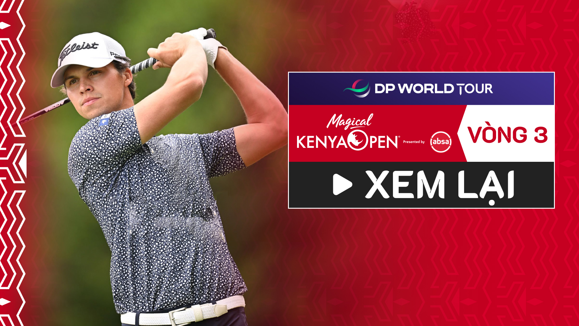 Golf DP World Tour: Magical Kenya Open 2024 - Vòng 3