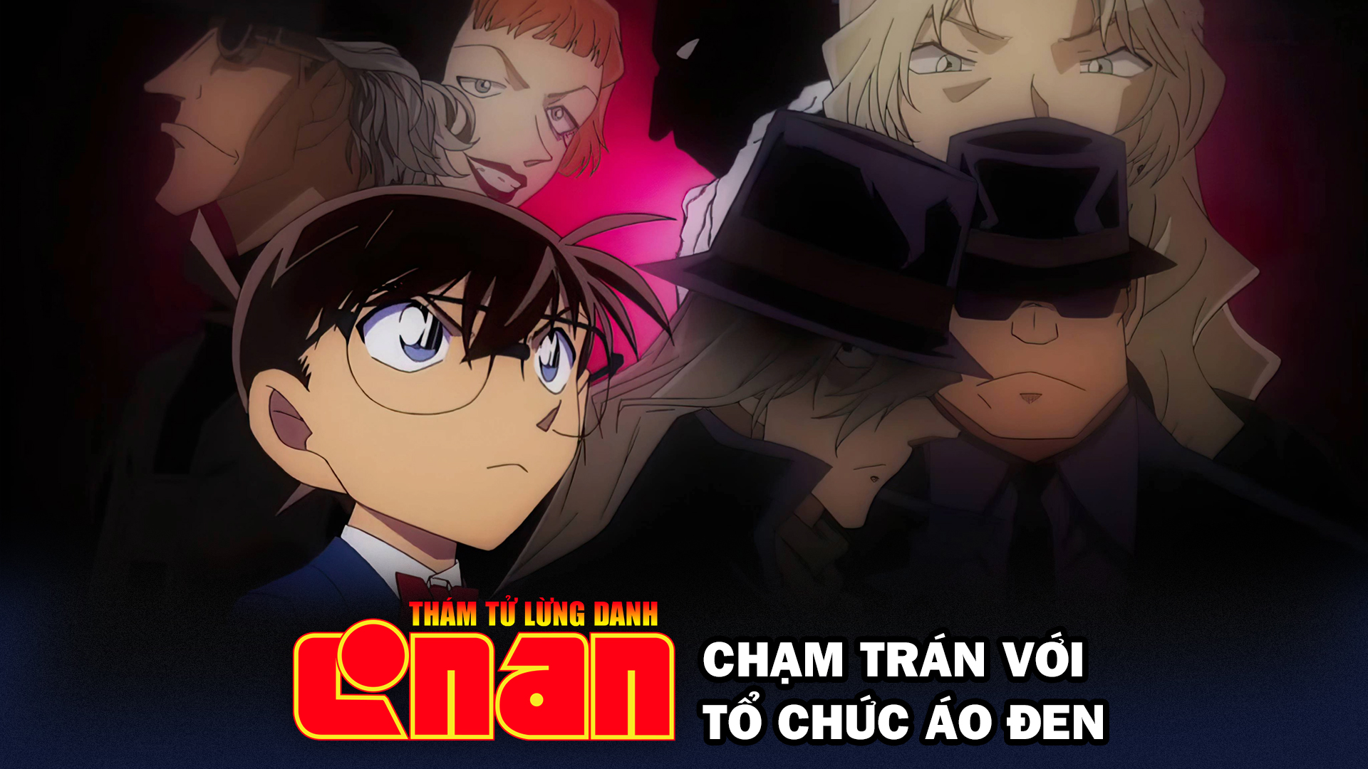 Thám Tử Lừng Danh Conan: Chạm Trán Với Tổ Chức Áo Đen - Tham Tu Lung Danh Conan Movie 24
