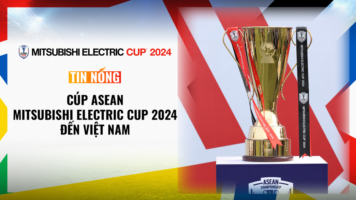 Cúp ASEAN Mitsubishi Electric Cup 2024 đến Việt Nam - ASEAN Mitsubishi ...