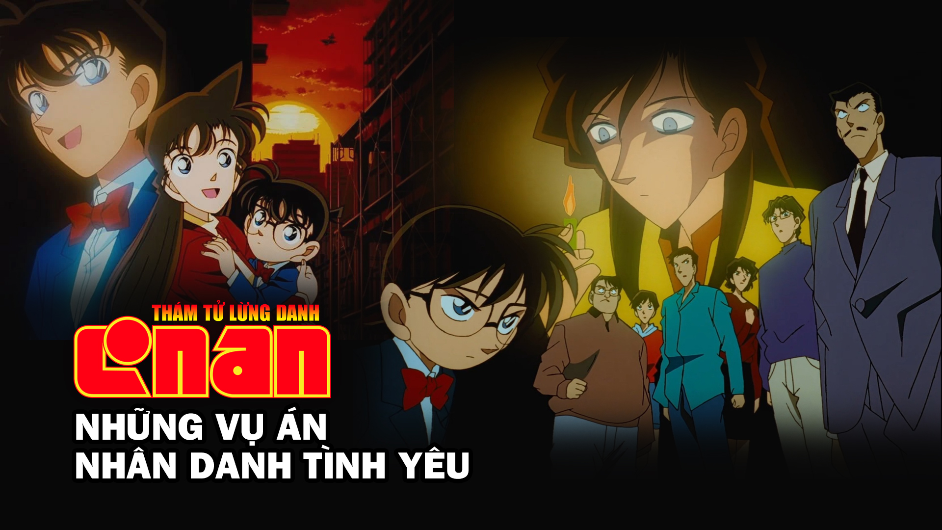 Thám Tử Lừng Danh Conan: Những Vụ Án Nhân Danh Tình Yêu - Tham Tu Lung Danh Conan Movie 24