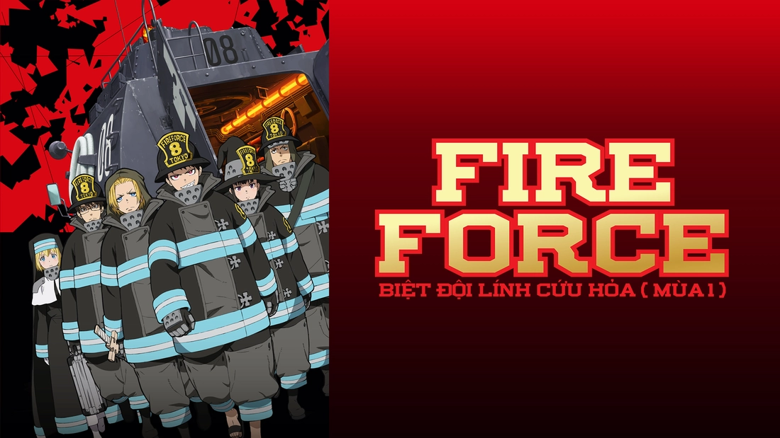 Fire Force: Biệt Đội Lính Cứu Hỏa (Mùa 1)