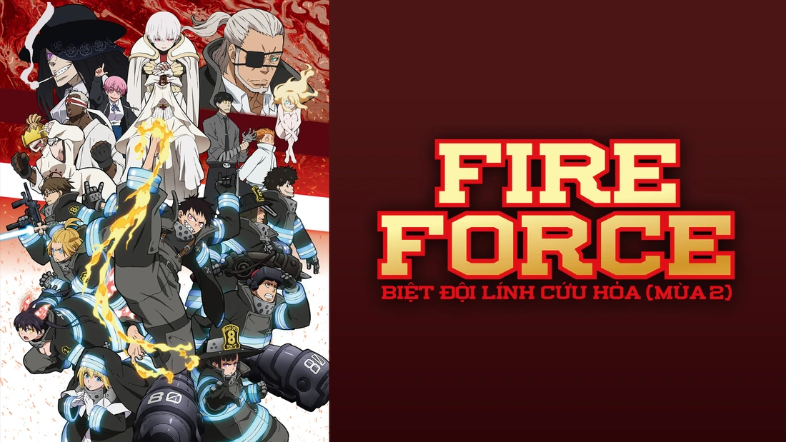 Fire Force: Biệt Đội Lính Cứu Hỏa (Mùa 2)