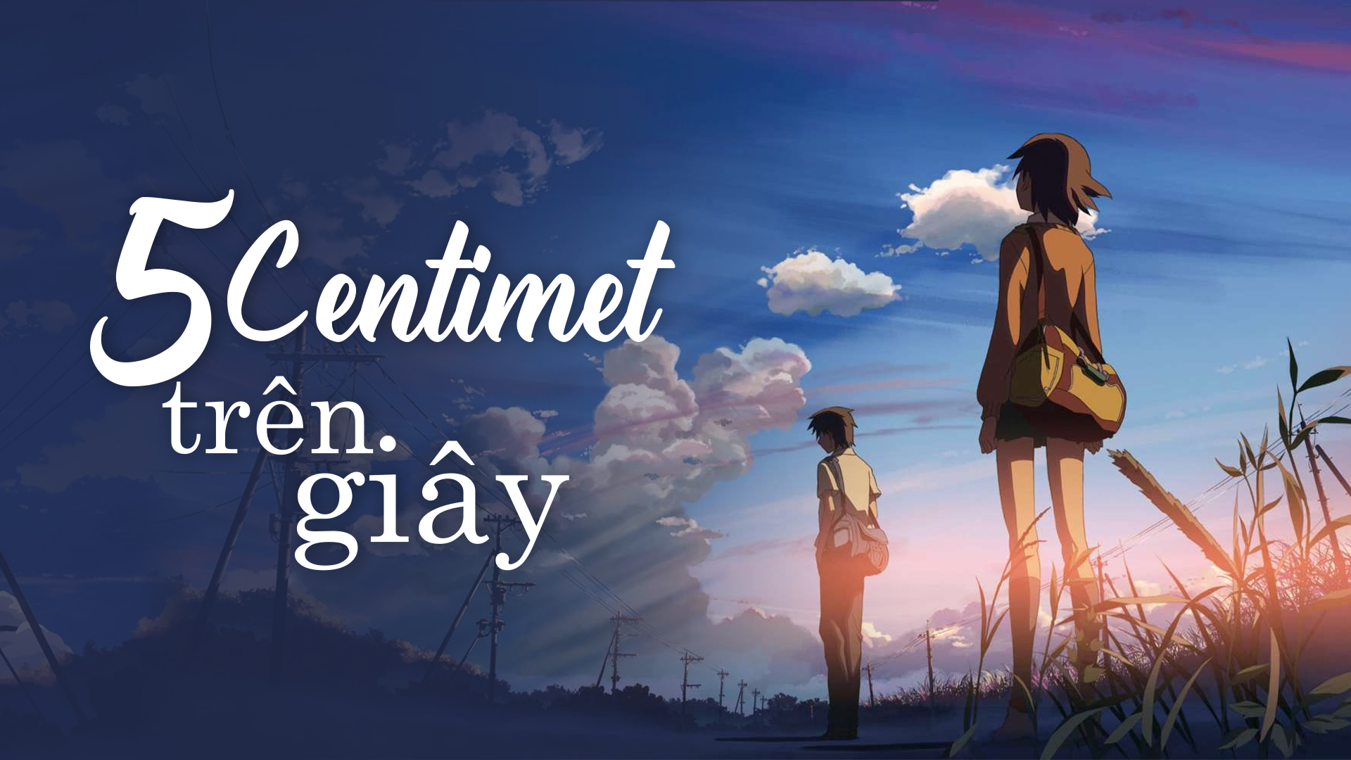 Anime 5 Centimet Trên Giây