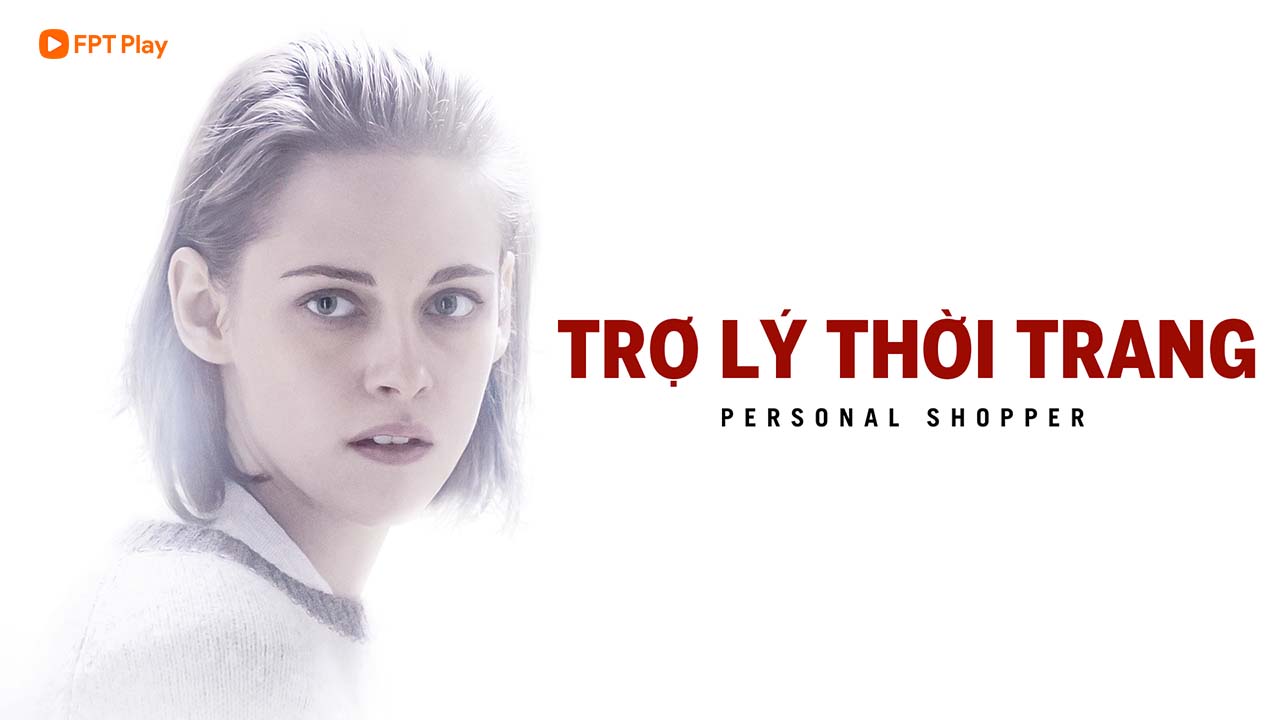 Phim Tâm Lý Âu Mỹ Trợ Lý Thời Trang