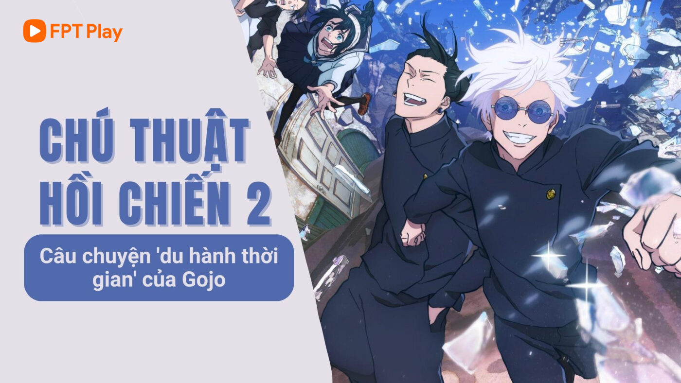 Anime Chú Thuật Hồi Chiến Phần 2