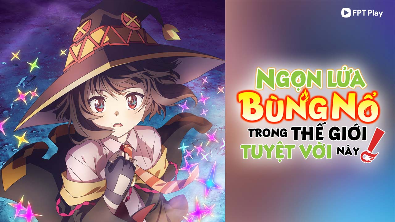 Anime Ngọn Lửa Bùng Nổ Trong Thế Giới Tuyệt Vời Này