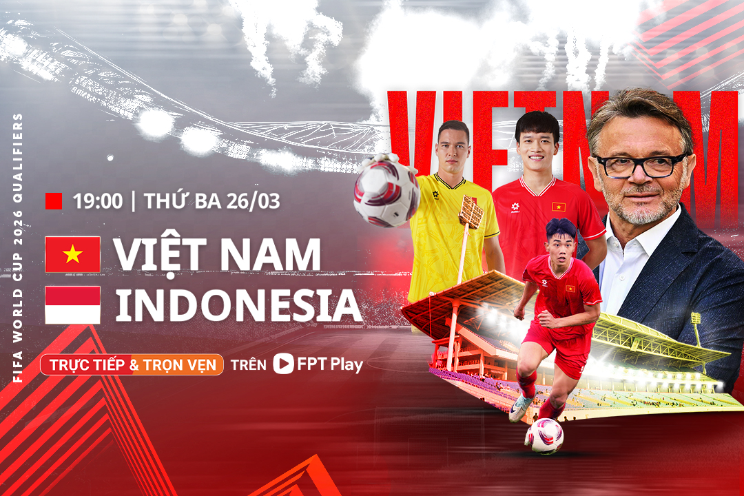 Trực tiếp Việt Nam - Indonesia