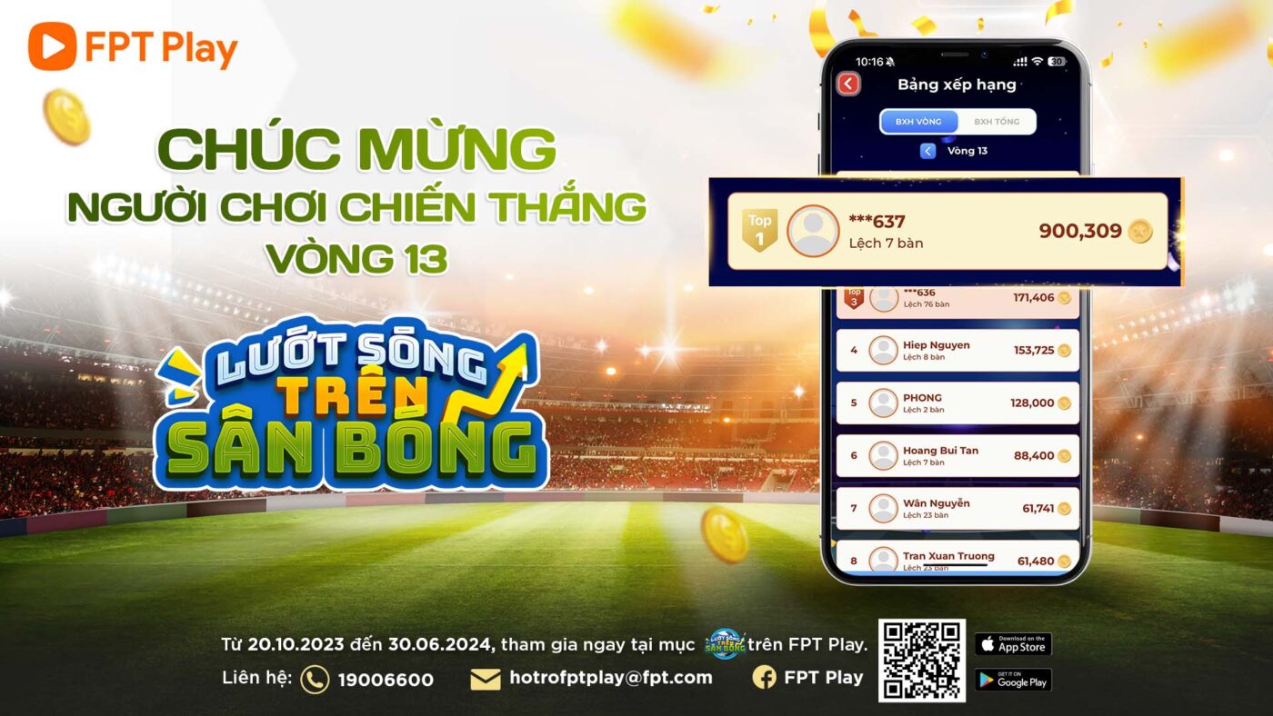 LƯỚT SÓNG TRÊN SÂN BÓNG VÒNG 13