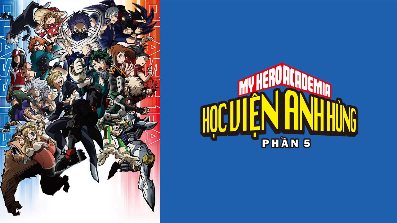 Anime Học Viện Anh Hùng Phần 5