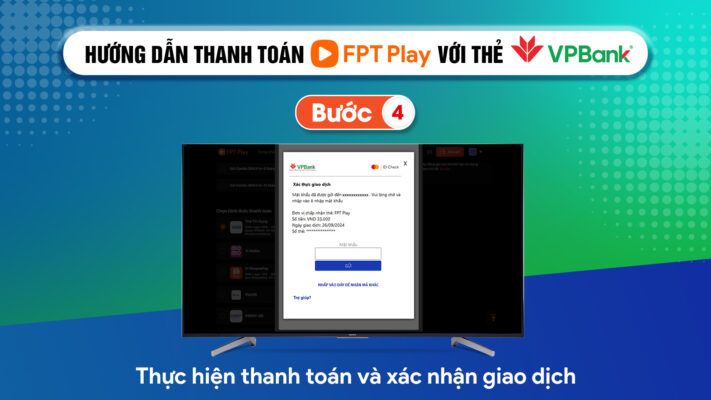Hướng dẫn thanh toán FPT Play với thẻ VP Bank
