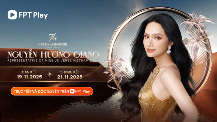 FPT Play phát sóng độc quyền vòng bán kết và chung kết Miss Universe 2025 (Ảnh: FPT Play)